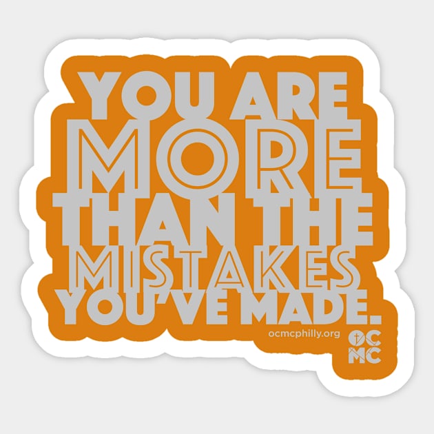 You are more than the mistakes you've made Sticker by OCMC